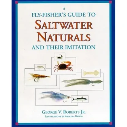 Book-FlyFishers Guide to SaltWater Naturals - Your Premium Fishing Gear Store Rods Lines Baits Accessories^ Hot