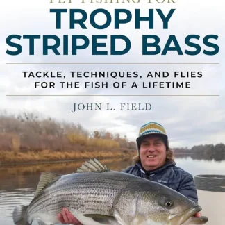 Fly Fishing For Trophy Striped Bass - Your Premium Fishing Gear Store Rods Lines Baits Accessories^ Cheap
