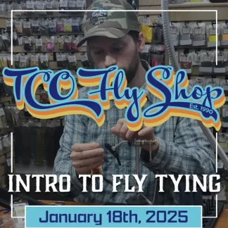 TCO Fly Tying Class: Intro to Fly Tying State College - Your Premium Fishing Gear Store Rods Lines Baits Accessories^ Clearance