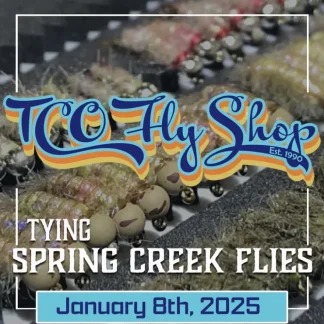 TCO Fly Tying Class: Spring Creek Flies with Jacob Gilliand - Your Premium Fishing Gear Store Rods Lines Baits Accessories^ Flash Sale