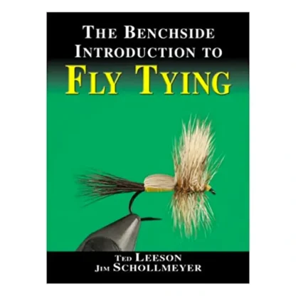 The Benchside Introduction to Fly Tying - Your Premium Fishing Gear Store Rods Lines Baits Accessories^ Cheap