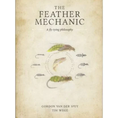 The Feather Mechanic Revised & Updated - Your Premium Fishing Gear Store Rods Lines Baits Accessories^ Clearance