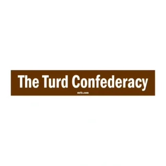 The Turd Confederacy Sticker - Your Premium Fishing Gear Store Rods Lines Baits Accessories^ Outlet